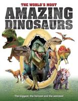 The World's Most Amazing Dinosaurs