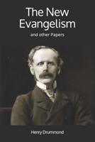 The New Evangelism