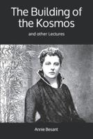 The Building of the Kosmos