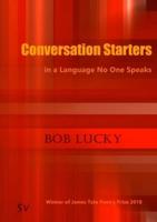 Conversation Starters in a Language No One Speaks