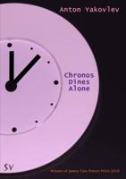 Chronos Dines Alone