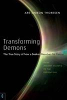 Transforming Demons