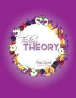 Thinking Theory Prep Book (American Edition): Straight-forward, practical and engaging music theory for young students