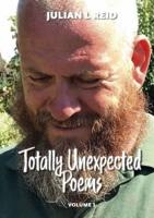 Totally Unexpected Poems. Volume 1