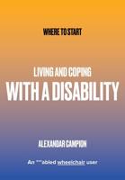 Living and Coping With a Disability