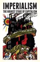 Imperialism - The Highest Stage of Capitalism