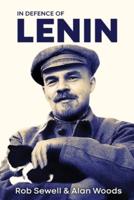 In Defence of Lenin. Volume One