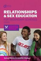Relationships and Sex Education for Secondary Schools