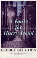 A Knife for Harry Dodd, A