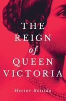 The Reign of Queen Victoria, The