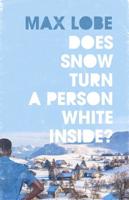 Does Snow Turn a Person White Inside?