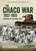 The Chaco War 1932-1935