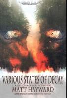 Various States of Decay