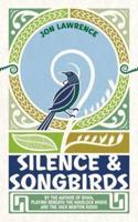 Silence and Songbirds