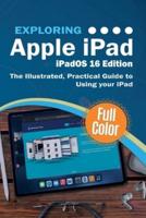 Exploring Apple iPad - iPadOS 16 Edition