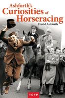 Ashforth's Curiosities of Horseracing