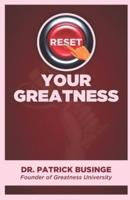 Reset Your Greatness
