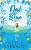 Out of the Blue: Book One of the Barley Ford series
