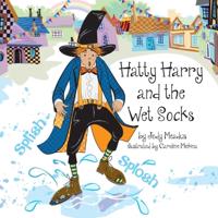 Hatty Harry and the Wet Socks