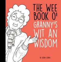 Grannies Wit and Wisdom
