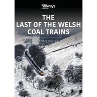 The Last of the Welsh Coal Trains