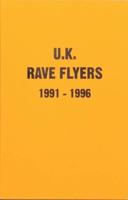 UK Rave Flyers, 1991-1996