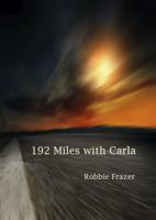 192 Miles With Carla