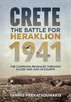 The Battle for Heraklion, Crete 1941