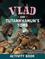 Vlad and Tutankhamun's Tomb Activity Book