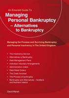 Managing Personal Bankruptcy and Alternatives to Bankruptcy in the United Kingdom