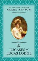 The Lucases of Lucas Lodge