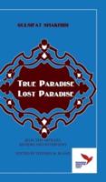 TRUE PARADISE - LOST PARADISE: Настоящий рай - потерянный рай