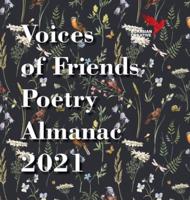 Voices  of Friends Poetry  Almanac 2021