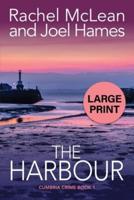The Harbour (Large Print)