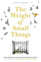 The Weight of Small Things