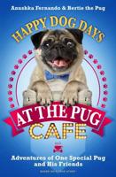 Happy Dog Days at the Pug Cafe