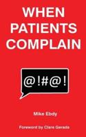 When Patients Complain