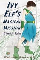 Ivy Elf's Magical Mission