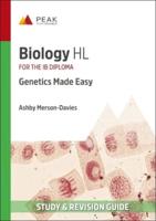 Biology HL: Genetics Made Easy