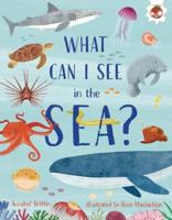 What Can I See in the Sea?