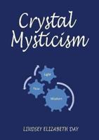 Crystal Mysticism