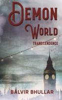 Demon World : Transcendence