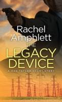 The Legacy Device: A Dan Taylor prequel short story
