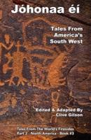 Jóhonaaʼéí -Tales From America's South West