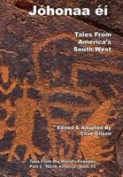 Jóhonaaʼéí -Tales From America's South West