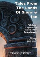 Tales From The Lands Of Snow & Ice