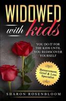 Widowed With Kids: You do it for the kids until you rediscover yourself