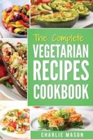 Vegetarian Cookbook: Delicious Vegan Healthy Diet Easy Recipes For Beginners Quick Easy Fresh Meal With Tasty Dishes: Kitchen Vegetarian Recipes recipes cookbook vegetarian recipes)