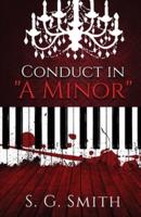 Conduct in "A Minor"