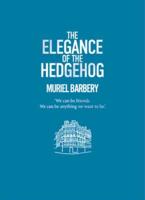The Elegance of the Hedgehog: The International Bestseller